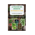 Livre "Le pouvoir des aromates en permaculture"