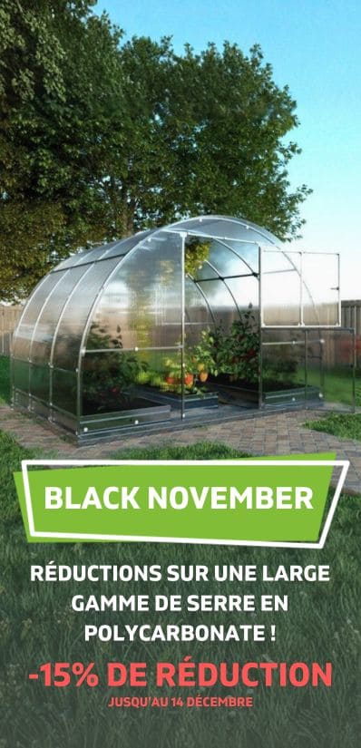Black November promotion sur les serres en polycarbonate