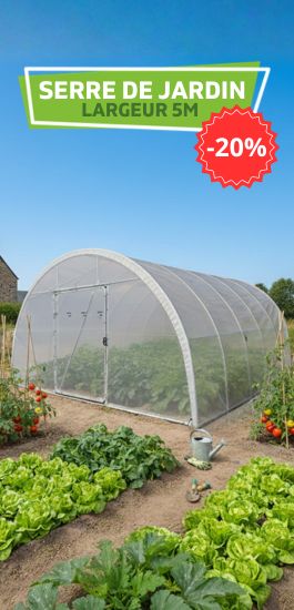 Promotion sur les serres de jardin tunnel largeur 5m